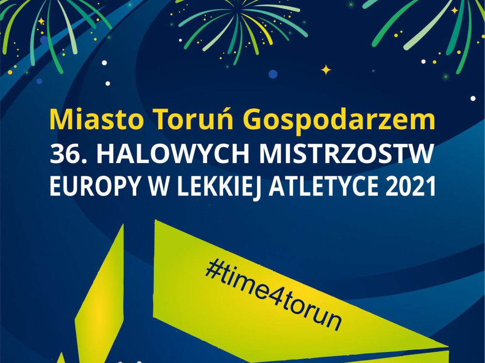 Halowe Mistrzostwa Europy 2021 w Toruniu!