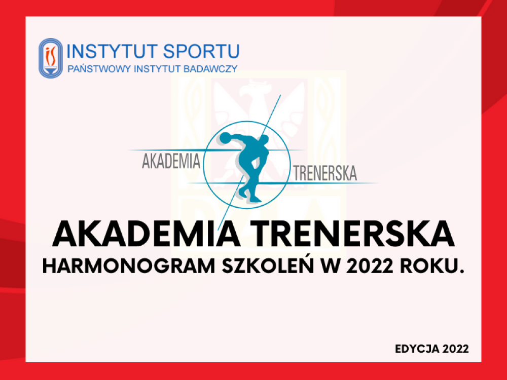 Akademia Trenerska - wykaz szkoleń 2022