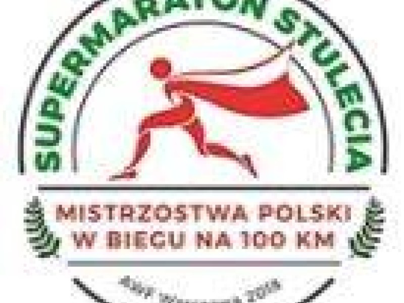 Supermaraton Stulecia – MP ’18 na 100 km w Warszawie