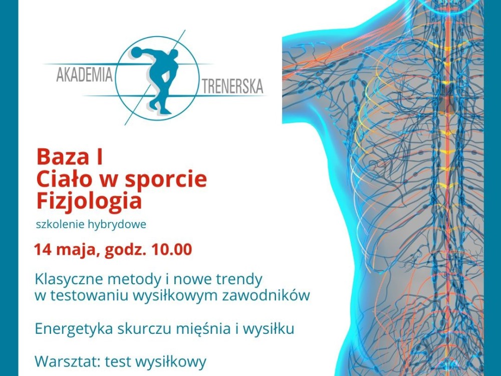 AKADEMIA TRENERSKA - Baza I Ciało w sporcie - Fizjologia.