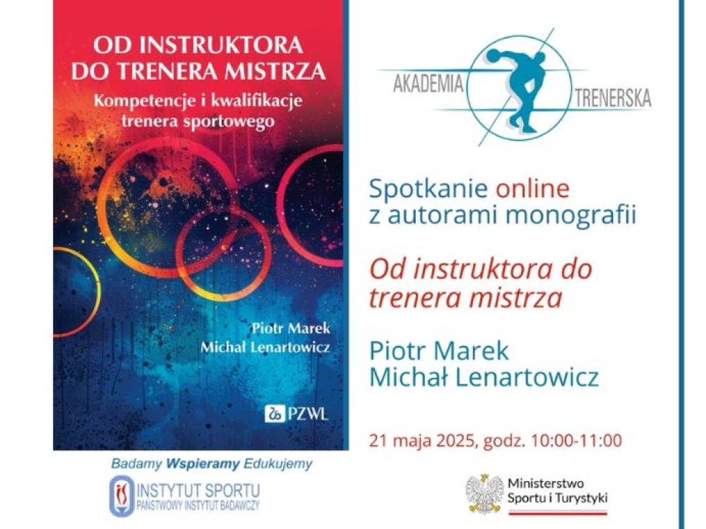 AKADEMIA TRENERSKA - "Od instruktora do trenera mistrza."